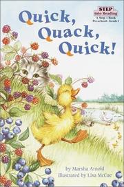 Cover of: Quick, Quack, Quick! by Marsha Diane Arnold
