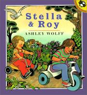 Cover of: Stella & Roy | Ashley Wolff