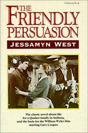 Cover of: The Friendly Persuasion by Jessamyn West