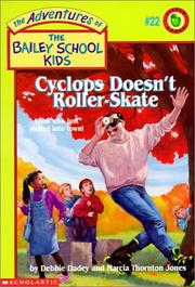 Cyclops Doesn't Roller-Skate by Debbie Dadey, Marcia Thornton Jones