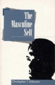 Cover of: The masculine self by Christopher Kilmartin