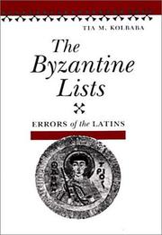 Cover of: The Byzantine Lists by Tia M. Kolbaba