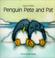 Cover of: Penguin Pete and Pat