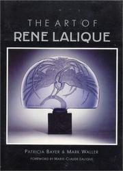 Cover of: The Art of René Lalique by Patricia Bayer, Mark Waller
