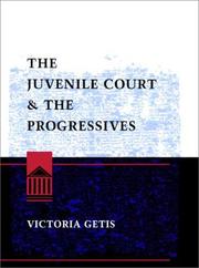 Cover of: The juvenile court and the progressives