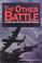 Cover of: The Other Battle