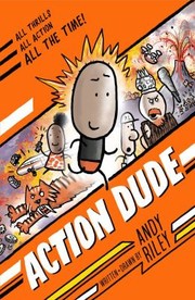 Cover of: Action Dude by Andy Riley