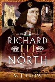 Cover of: Richard III in the North