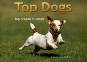 Cover of: Top Dogs: Top Breeds in Detail