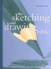 Cover of: The Sketching And Drawing Bible | Marylin Scott