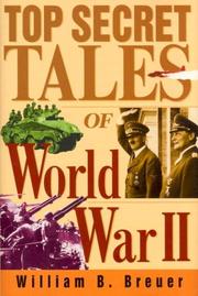 Cover of: Top Secret Tales of World War II by William B. Breuer