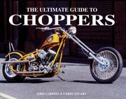 Cover of: The Ultimate Guide to Choppers