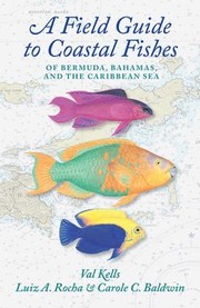 Cover of: Field Guide to Coastal Fishes of Bermuda, Bahamas, and the Caribbean Sea