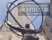 Cover of: The World's Greatest Architecture: Past and Present