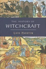 Cover of: The History of Witchcraft by Lois Martin