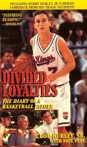 Cover of: Divided Loyalties | Bob Hurley