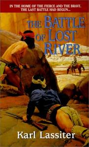 Cover of: The battle of Lost River by Karl Lassiter, Karl Lassiter