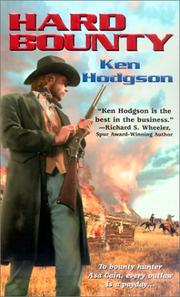 Cover of: Hard bounty by Ken Hodgson