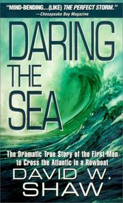 Cover of: Daring The Sea: The True Story of the First Men to Row Across the Atlantic Ocean