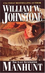 Cover of: The last gunfighter. by William W. Johnstone