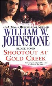 Cover of: Shootout at Gold Creek (Blood Bond)