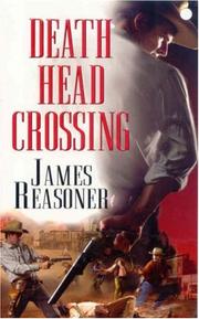 Cover of: Death Head Crossing by James Reasoner