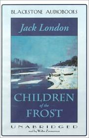 Cover of: Children of the Frost by Jack London