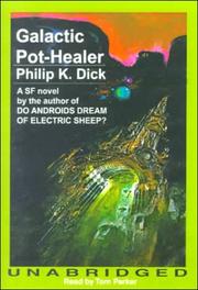 Cover of: The Galactic Pot-Healer by Philip K. Dick