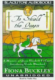 Cover of: To Shield the Queen by Fiona Buckley