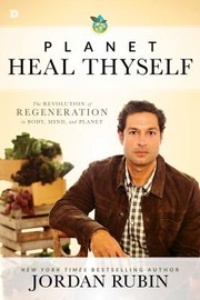 Cover of: Planet Heal Thyself by Jordan Rubin