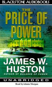 Cover of: The Price of Power by James W. Huston