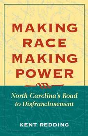 Cover of: Making Race, Making Power | Kent Redding