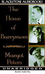 Cover of: The House of Barrymore by Margot Peters, Margot Peters