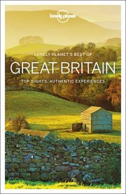 Cover of: Lonely Planet Best of Great Britain by Lonely Planet Publications Staff, Oliver Berry, Fionn Davenport, Marc Di Duca, Belinda Dixon