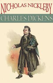 Cover of: Nicholas Nickleby Part 2 of 2 by Charles Dickens, Robert Whitfield