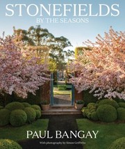 Cover of: Stonefields by the Seasons by Paul Bangay, Simon Griffiths