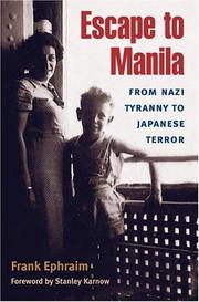 Cover of: Escape to Manila: FROM NAZI TYRANNY TO JAPANESE TERROR