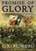 Cover of: Promise of Glory [UNABRIDGED]
