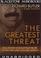 Cover of: The Greatest Threat