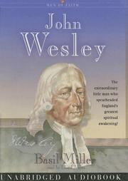 Cover of: John Wesley: Library Edition (Men of Faith (Blackstone))