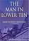 Cover of: The Man In The Lower Ten
