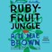 Cover of: Rubyfruit Jungle