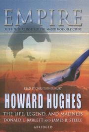 Cover of: Empire: The Life, Legend, and Madness of Howard Hughes