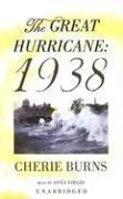 Cover of: The Great Hurricane 1938 [UNABRIDGED] by 