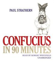 Cover of: Confucius in 90 Minutes: Library Edition (Philosophers in 90 Minutes)