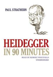 Cover of: Heidegger in 90 Minutes by Paul Strathern