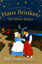 Cover of: Hans Brinker, or the Silver Skates | 