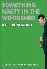 Cover of: Something Nasty in the Woodshed (Charlie Mortdecai Mysteries)