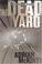 Cover of: The Dead Yard