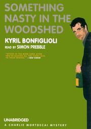 Cover of: Something Nasty in the Woodshed (Library Edition) by Kyril Bonfiglioli, Kyril Bonfiglioli